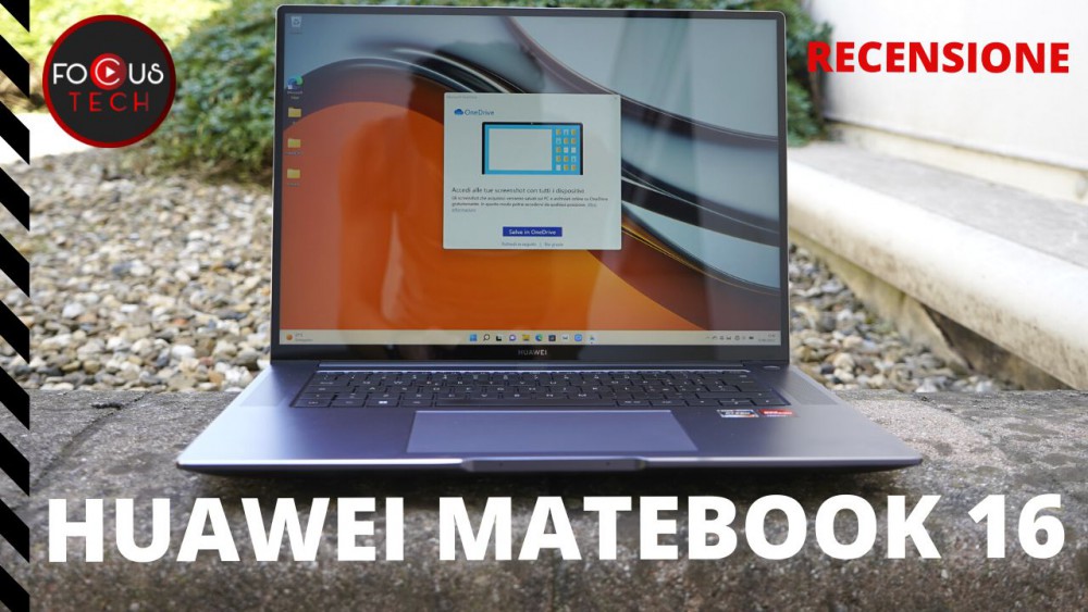 Recensione Huawei MateBook 16: notebook elegante, completo e performante