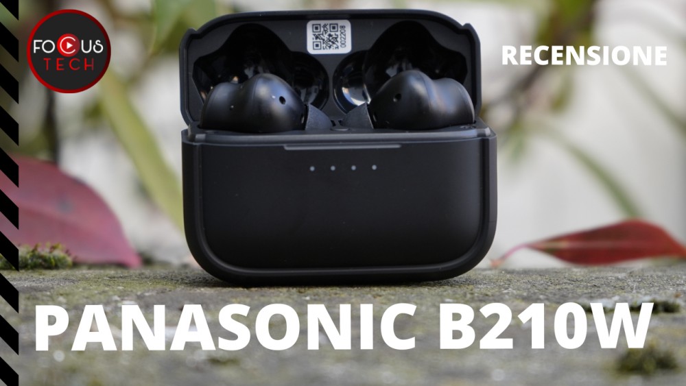 Recensione Panasonic B210W: auricolari true wireless al giusto prezzo