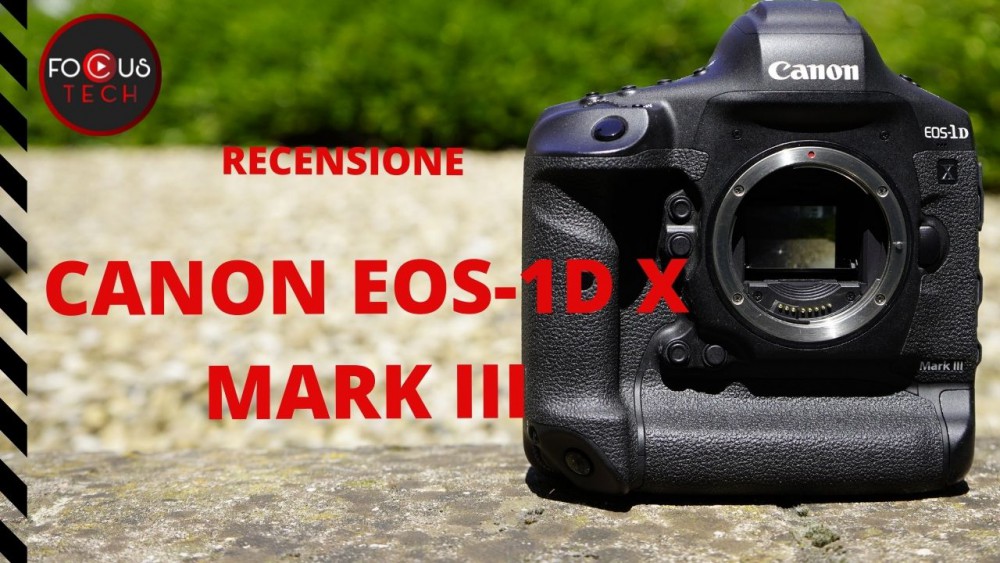 Recensione Canon EOS-1D X Mark III: una reflex per soli professionisti