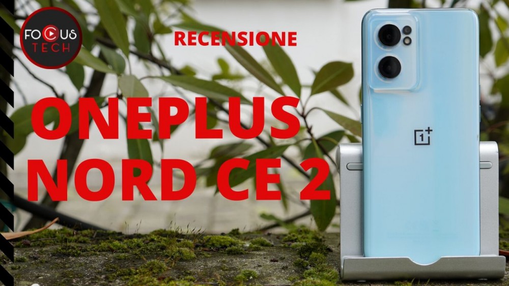 Recensione OnePlus Nord CE 2: dimensioni, display e prestazioni al top