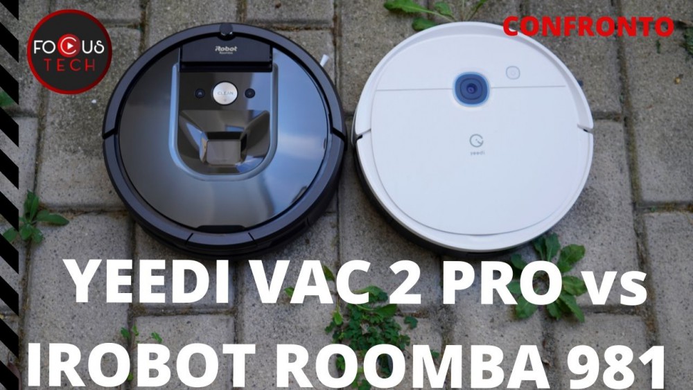 Yeedi Vac 2 Pro vs iRobot Roomba 981: chi è il best buy a meno di 500 euro?