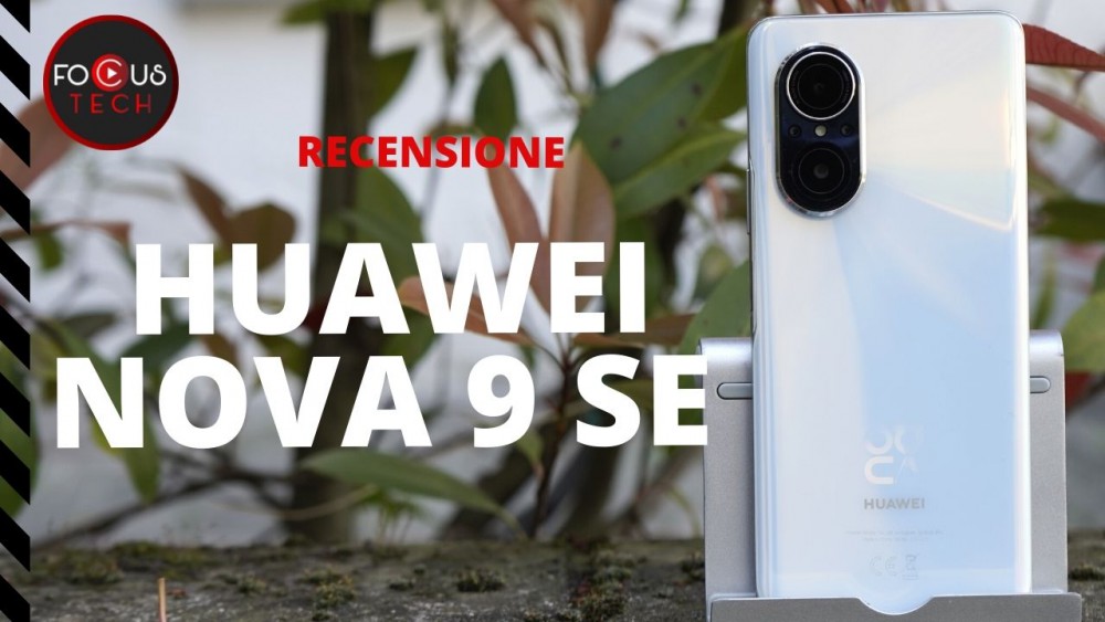 Recensione Huawei Nova 9 SE: autonomia record ed ottime prestazioni