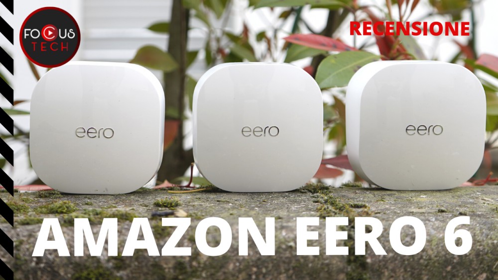 Recensione Amazon Eero 6: il migliore set mesh con WiFi 6